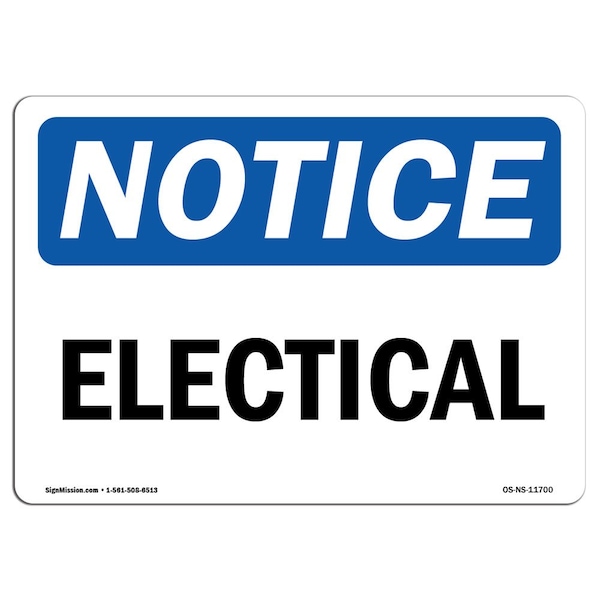 Safety Sign, OSHA Notice, 3.5" Height, Electrical Sign, Landscape, 10PK